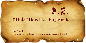Mihálkovits Rajmunda névjegykártya